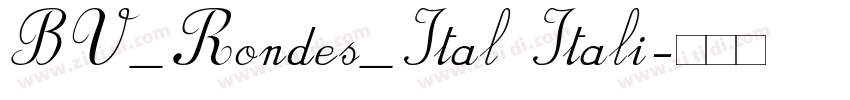 BV_Rondes_Ital Itali字体转换